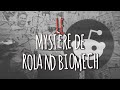 Le mystre de roland biomech toujours pas rsolu