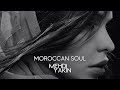 Me.i yakin  moroccan soul