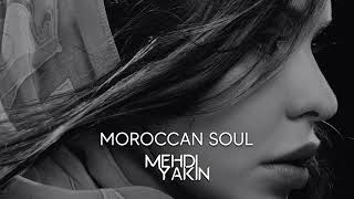 Mehdi Yakin - Moroccan Soul Resimi