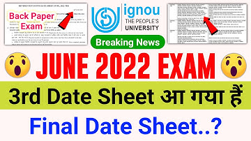 (Breaking News) IGNOU Released 3rd Date Sheet for the June 2022 TEE | Important for all Students
