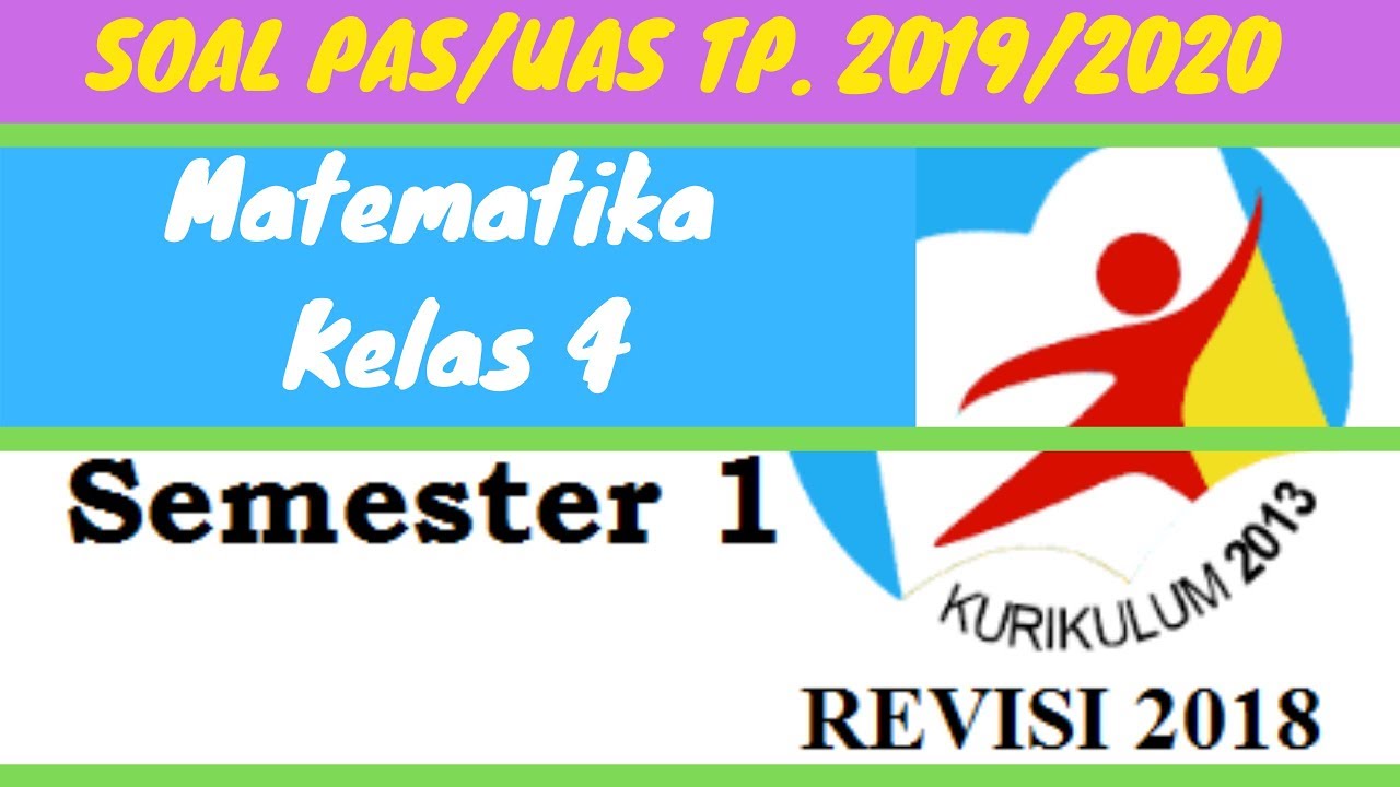 Soal Pas Uas Matematika Kelas 4 Sd K 13 Youtube
