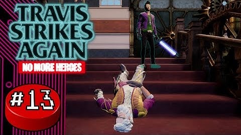 Travis Strikes Again: No More Heroes, Part 13: Hunting For Breakfast - Button Jam