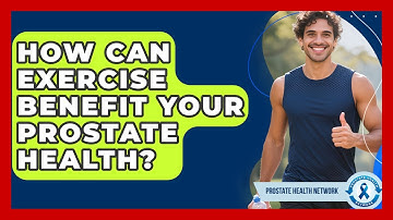 How Can Exercise Benefit Your Prostate Health? - Prostate Health Network