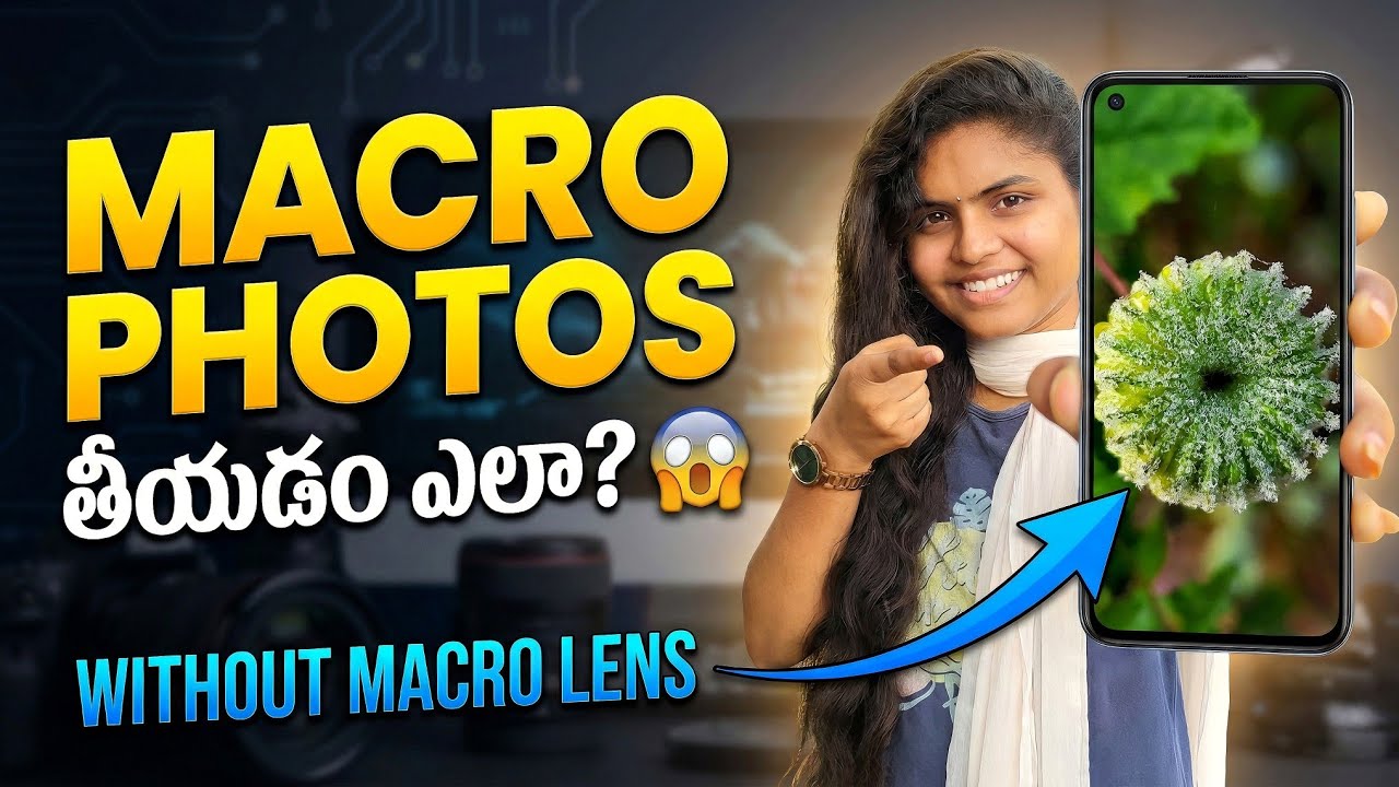DSLR Like Macro Photos on Budget Mobile | Telugu Macro Photography Tips