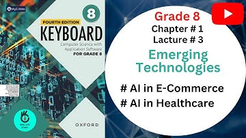 What is Emerging Technologies |Lec-3 |Ch-1|Keyboard Computer Science |Grade 8 |Oxford |