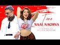Tere Naal Nachna Jasmine Sandlas X Yo Yo Honey Singh Gtesh Muzikk Jasminesandlasnewsong Remix 