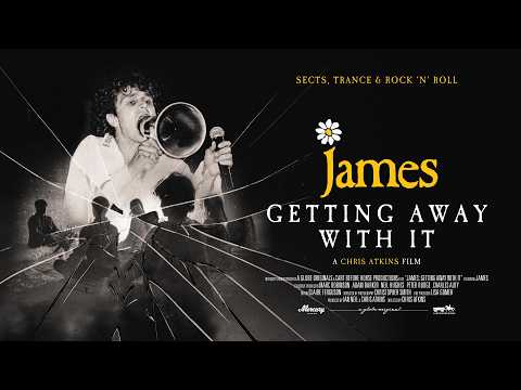 Trailer - JAMES: GETTING AWAY WITH IT documentary