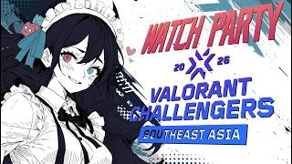( Vertical )🔵 #watchparty VALORANT Challengers SEA 2026 Split 2 - VN Regional Tournament Ngày 2 :33