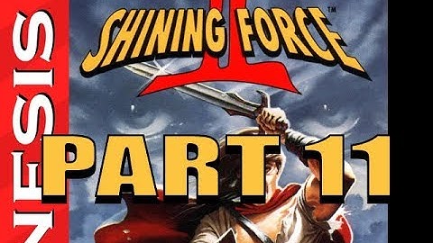 Shining Force 2 Playthrough ( Super Difficulty ), part 11