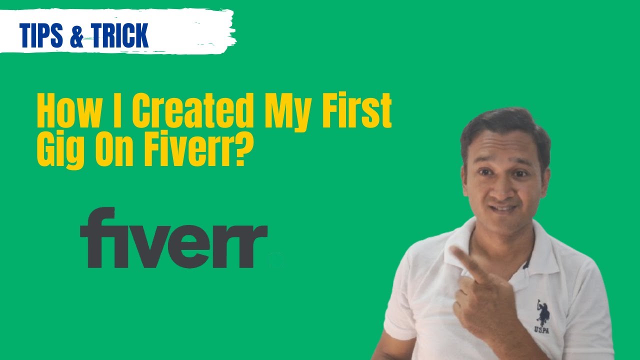 How To Create Your First Gig On Fiverr (Step By Step Guide) - YouTube