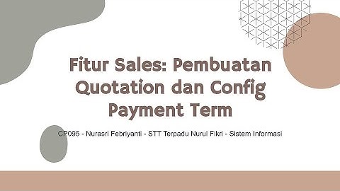 Odoo 16 - Sales: Create Quotation and Config Payment Term [SIB 4 X PT Ctech ERP Indonesia]