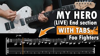 Foo Fighters - MY HERO - End Section (LIVE Version) with TABS