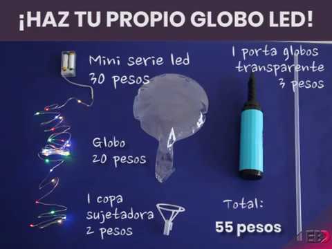 Tutorial: Globos led transparentes