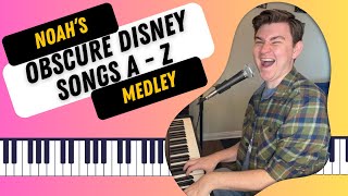 Obscure Disney Songs AZ Medley