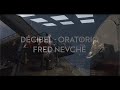 Capture de la vidéo Décibel - Oratorio - Fred Nevché [Film Officiel]