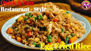 Quick & Easy Egg Fried Rice Recipe | Ready in 15 Minutes! | Restaurant - Style Egg Fried Rice" Egg"
