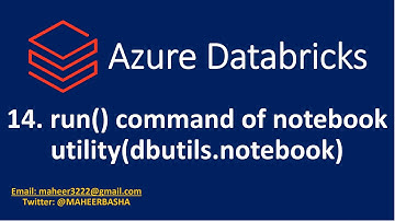 14. run() command of notebook utility(dbutils.notebook) in Databricks Utilities in Azure Databricks