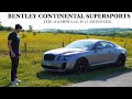 Should You Buy a Bentley Continental GT Supersports? Test Drive and Review