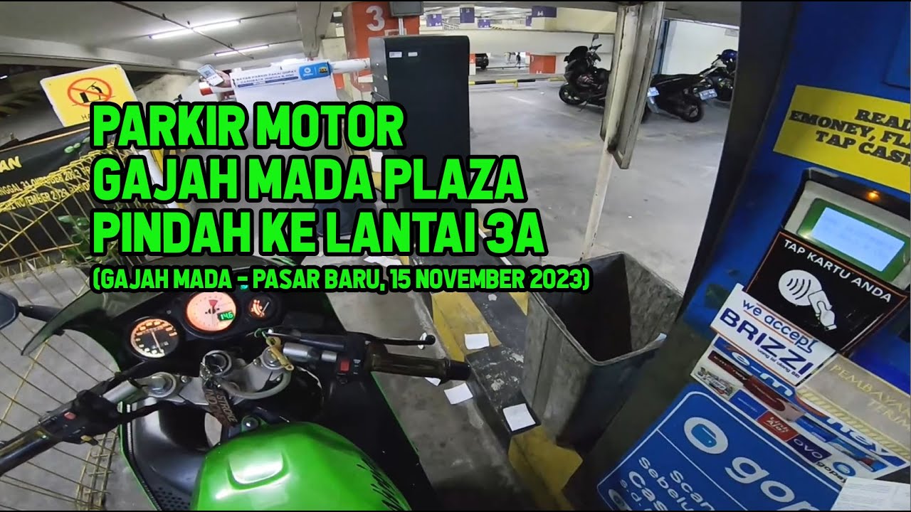Parkir Motor Gajah Mada Plaza Pindah Ke Lantai 3A