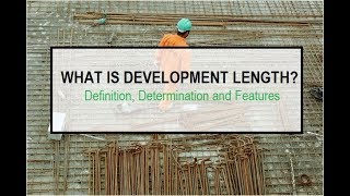 What is Development Length & Lapping Length | How to find development length ?