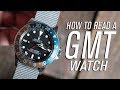 How To Read A GMT Watch