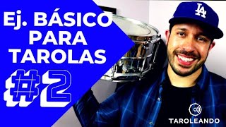 Ejercicio Básico #2 - Para Tocar Tarolas De Banda