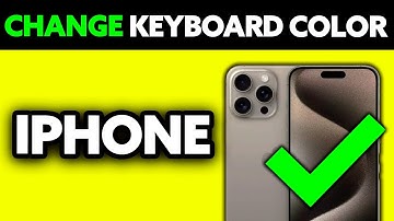 How To Change Keyboard Color on iPhone (2025) - Step by Step