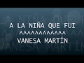 Vanesa Martín - A la niña que fui (letra)