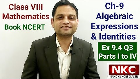 Class 8 Maths Ex 9.4 Q3 Parts I to IV Ch-9 Algebraic Expressions & Identities - Simplify 8th Maths