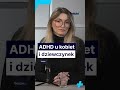 ADHD u kobiet i dziewczynek #tvn24