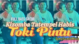 KIZOMBA TERBARU _TOKI PINTU_COVER : IPHY SUNI_