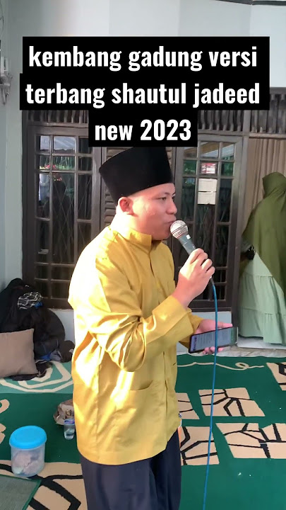 KEMBANG GADUNG VERSI TERBANG SHAUTUL JADEED