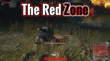 The Red Zone - PLAYERUNKNOWN