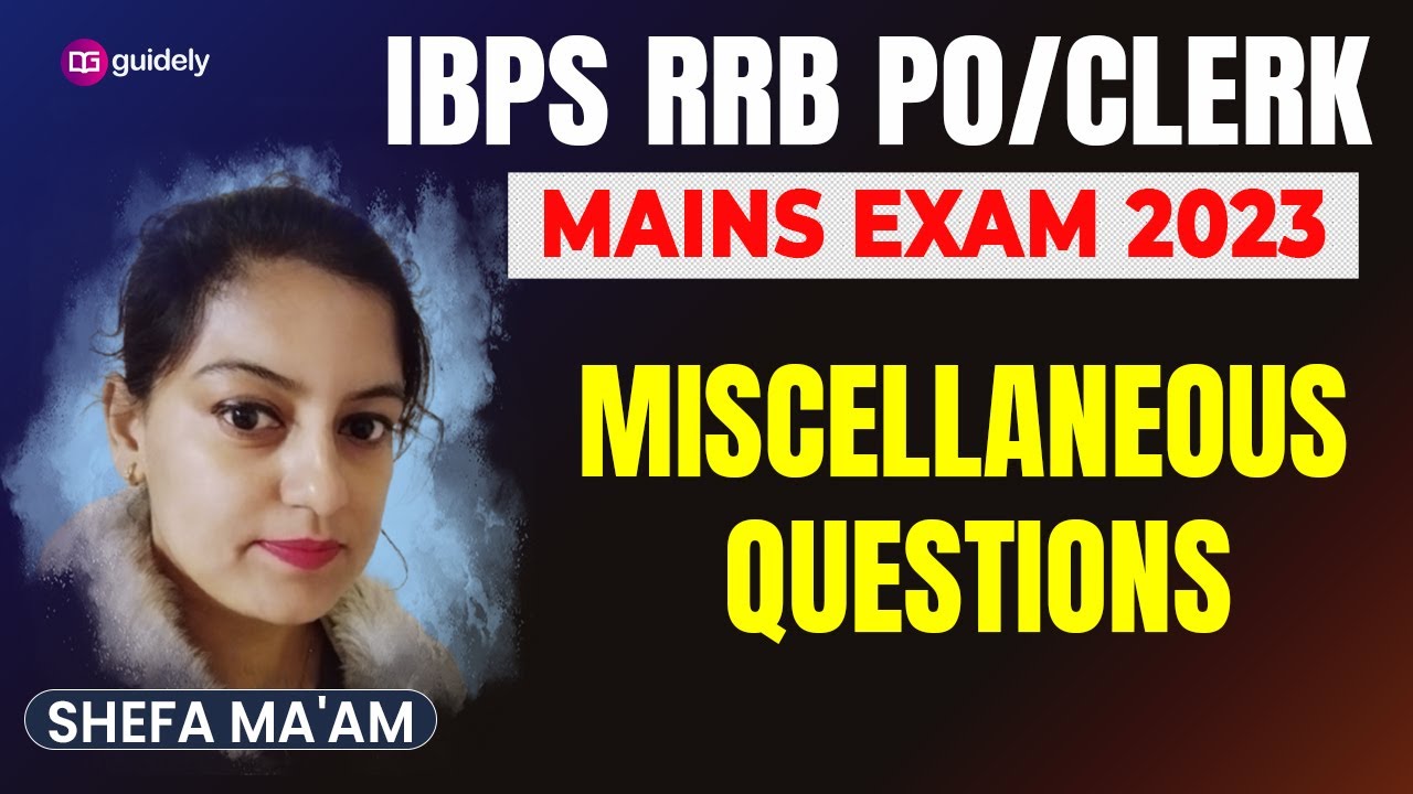 Mains Level Questions for IBPS RRB PO/Clerk Mains 2023 | Miscellaneous ...