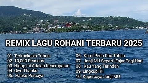FULL ALBUM LAGU ROHANI TERBARU 2025 FULL REMIX FULL BASS ENAK DIDENGAR SEMUA ORANG