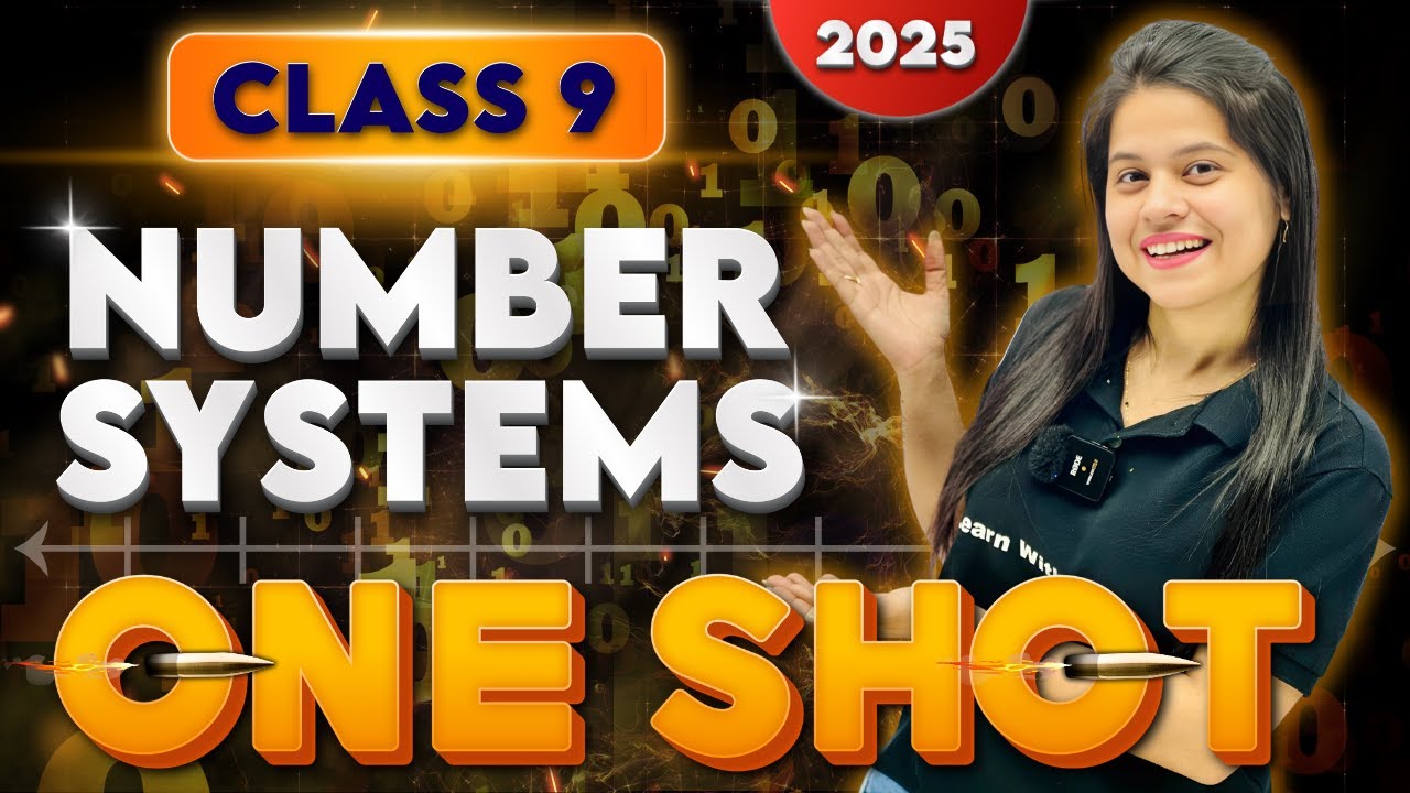 Number Systems | Complete Chapter In One Shot | Class 9 Maths | 2025 ...