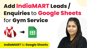 How to Add IndiaMART Leads / Enquiries to Google Sheets for Gym Service | IndiaMART to Google Sheets