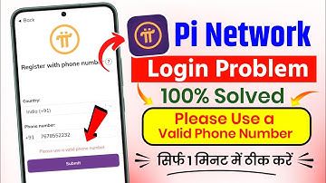 Solved Pi Network Login Problem | Pi Network Login Nahi Ho Raha - Please Use a Valid Phone Number