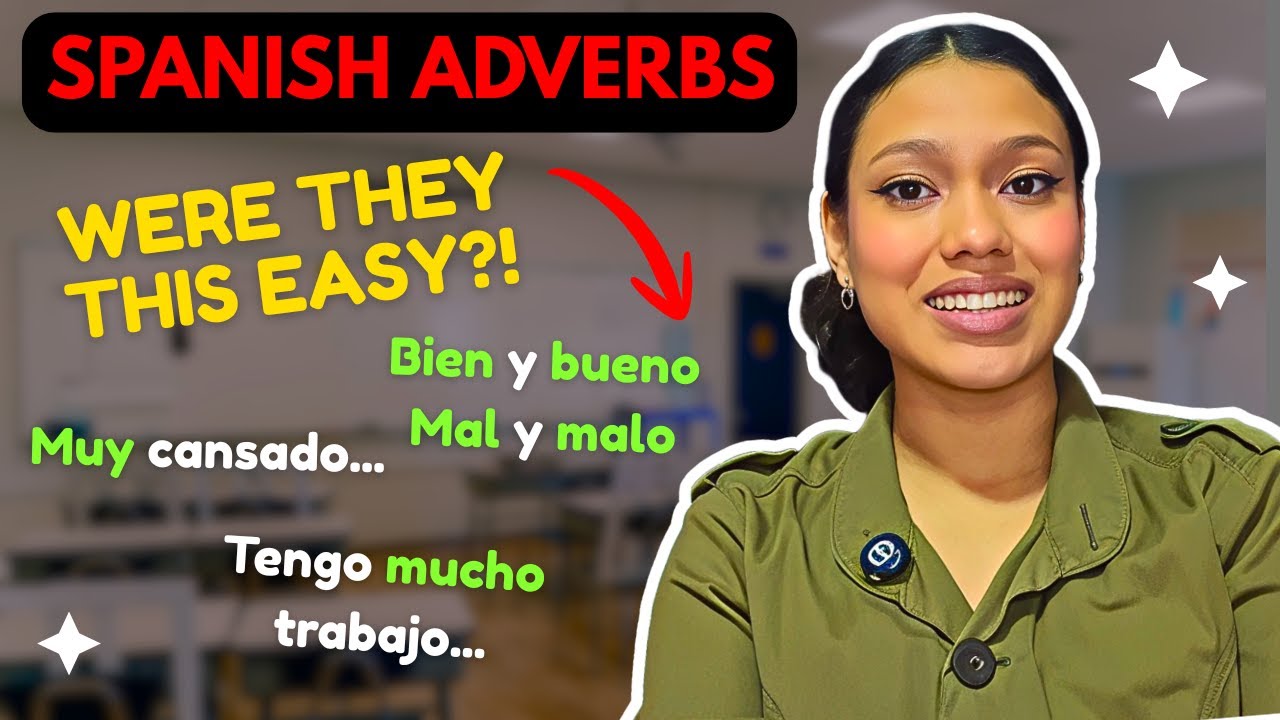 Изучите испанские наречия простым способом | Без путаницы, реальные примеры