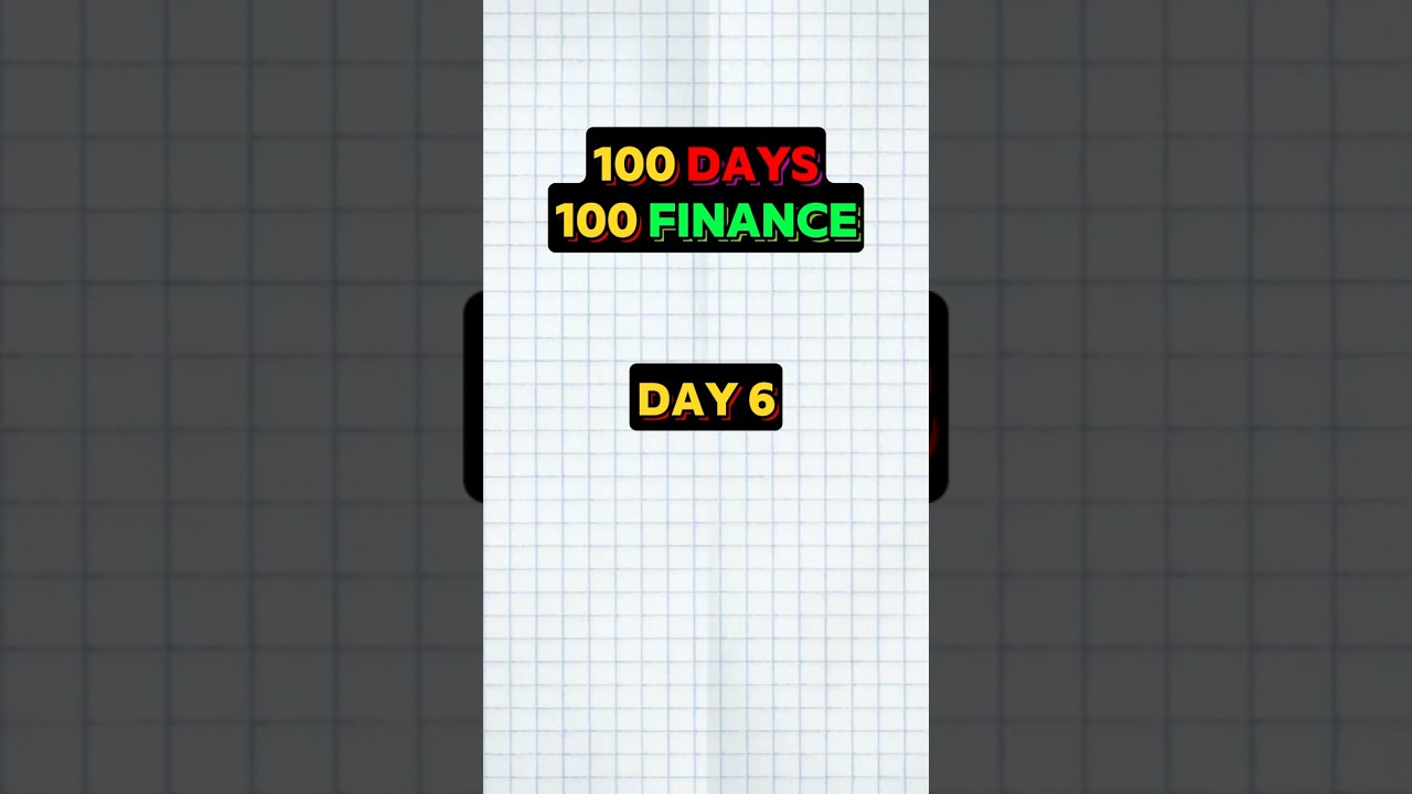Day 6 of #100finance