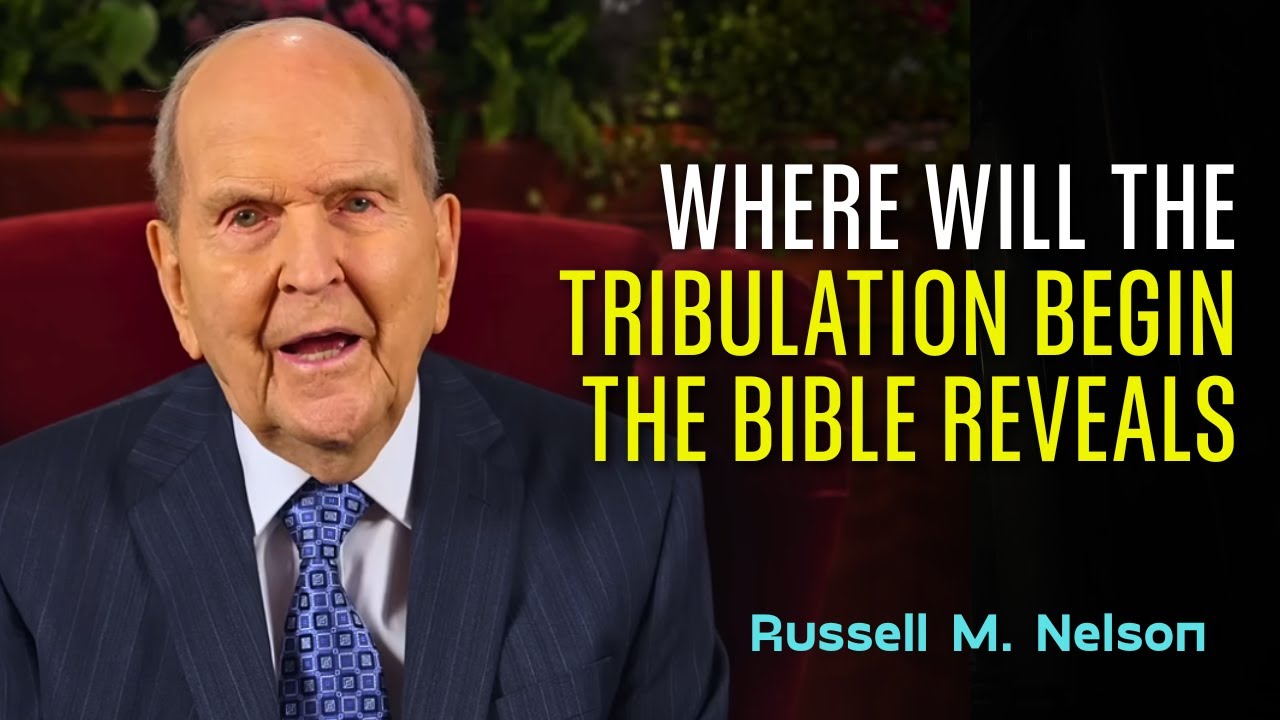 Russell Nelson Sermon – 7-Year Tribulation: The Shocking Bible Truth