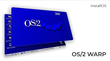 Installing OS/2 Warp | InstallOS
