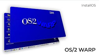 Installing OS/2 Warp | InstallOS
