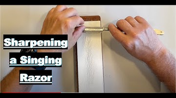 Sharpening a Singing Straight Razor