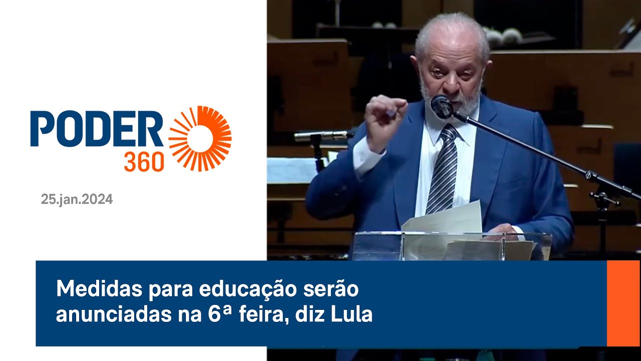 Medidas para educação serão anunciadas na 6ª feira, diz Lula