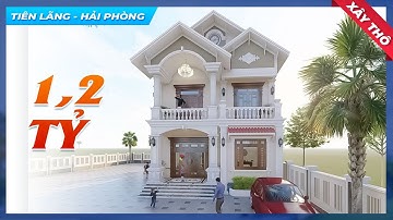 Mẫu Biệt Thự 2 Tầng Mái Thái Kiến Trúc Tân Cổ Điển Xây Thô 1,2 TỶ Tại Huyện Tiên Lãng TP Hải Phòng