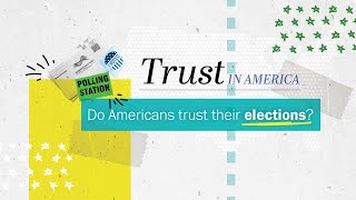 Do Americans trust their elections?