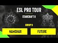 SC2 - Namshar vs. Future - DH SC2 Masters - Summer 2020 - Group B - NA