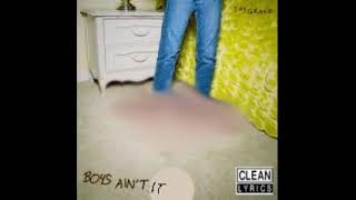 Saygrace  Boys Aint It  Clean Version Of Boys Aint St