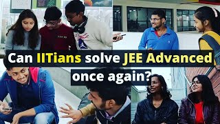 Can IITians solve JEE Advanced questions once again?
